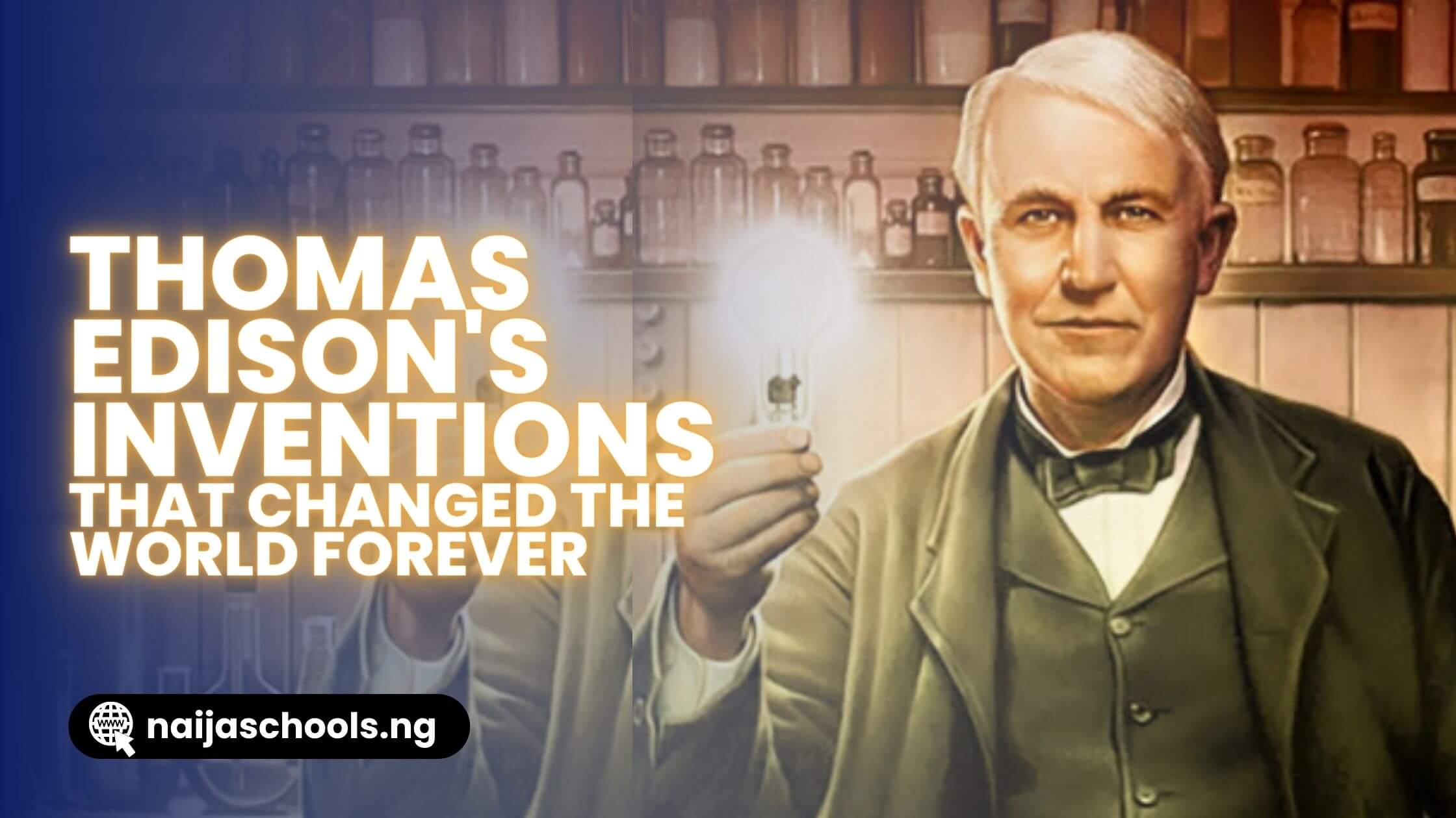 Thomas Edison's Inventions That Changed The World