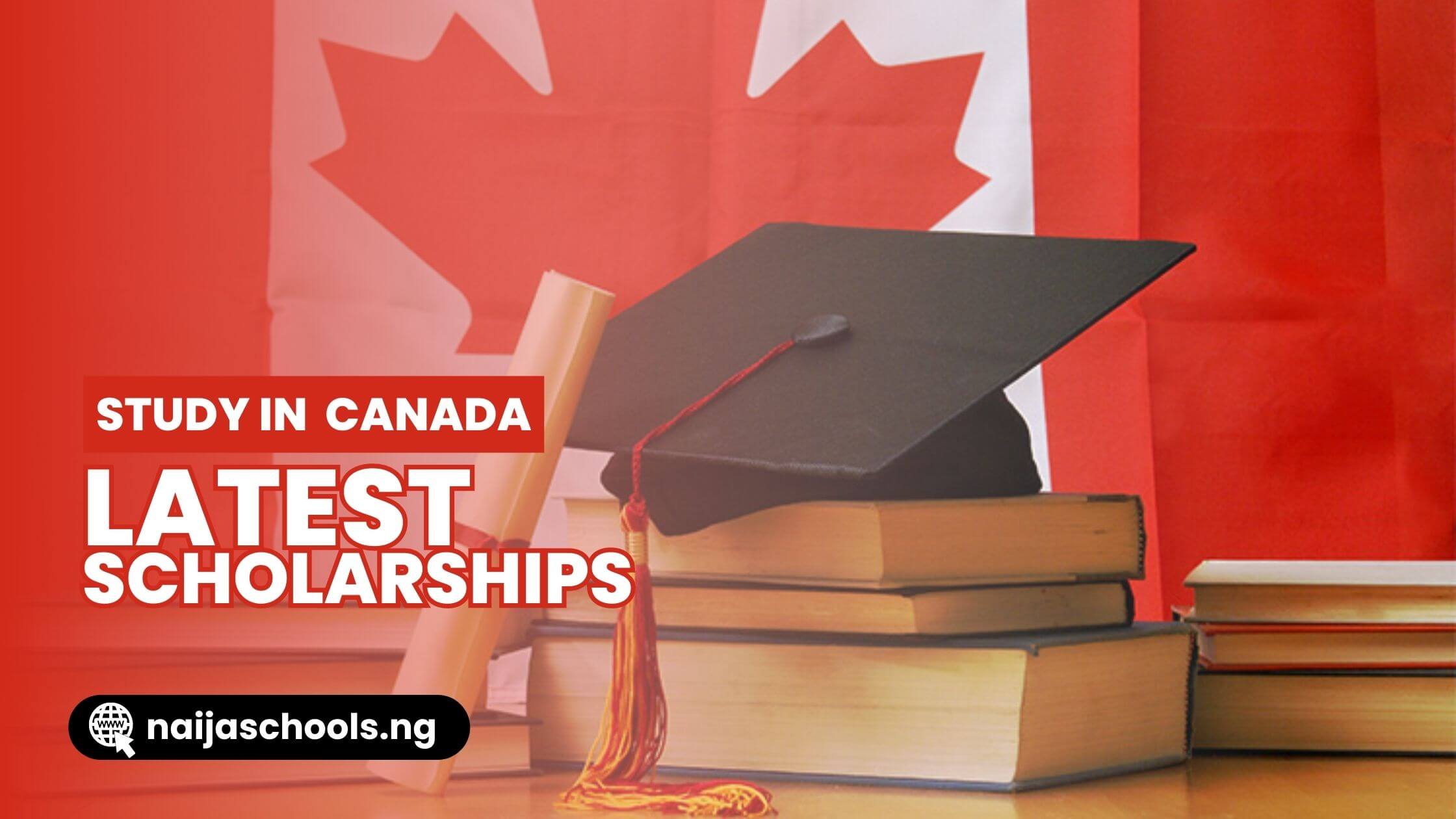 Study in Canada - Latest Scholarships