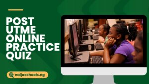 Post UTME online practice quiz